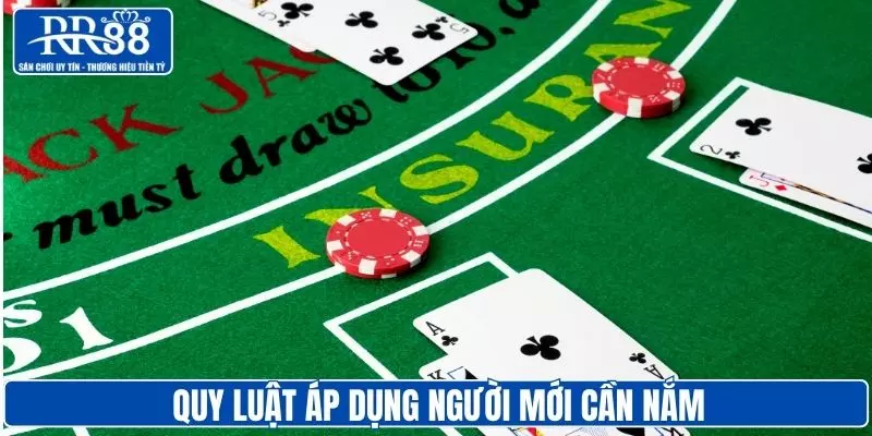 Quy luật áp dụng trong game người mới cần nắm