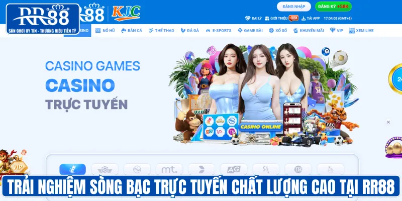 Trải nghiệm sòng bạc trực tuyến chất lượng cao tại RR88